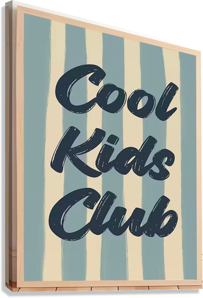 COOL KIDS CLUB CANVAS POSTER