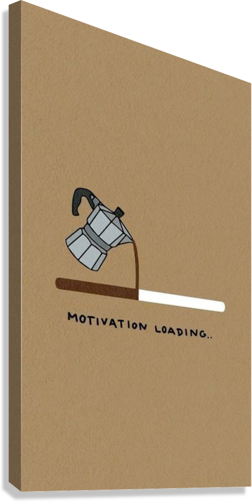 COFFEE FUEL PROGRESS CANVAS POSTER