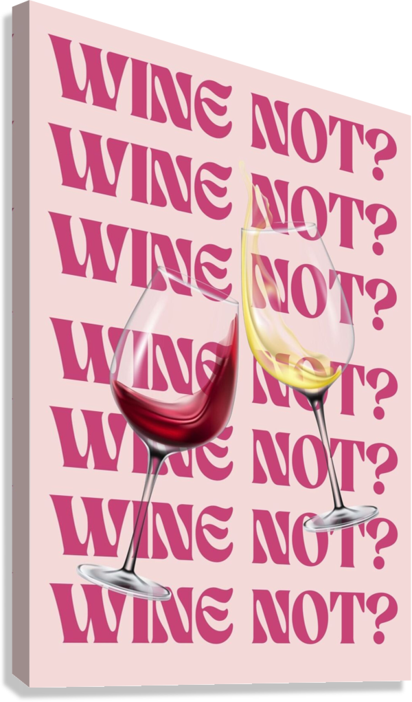 PINK WINE ATTITUDE CANVAS POSTER