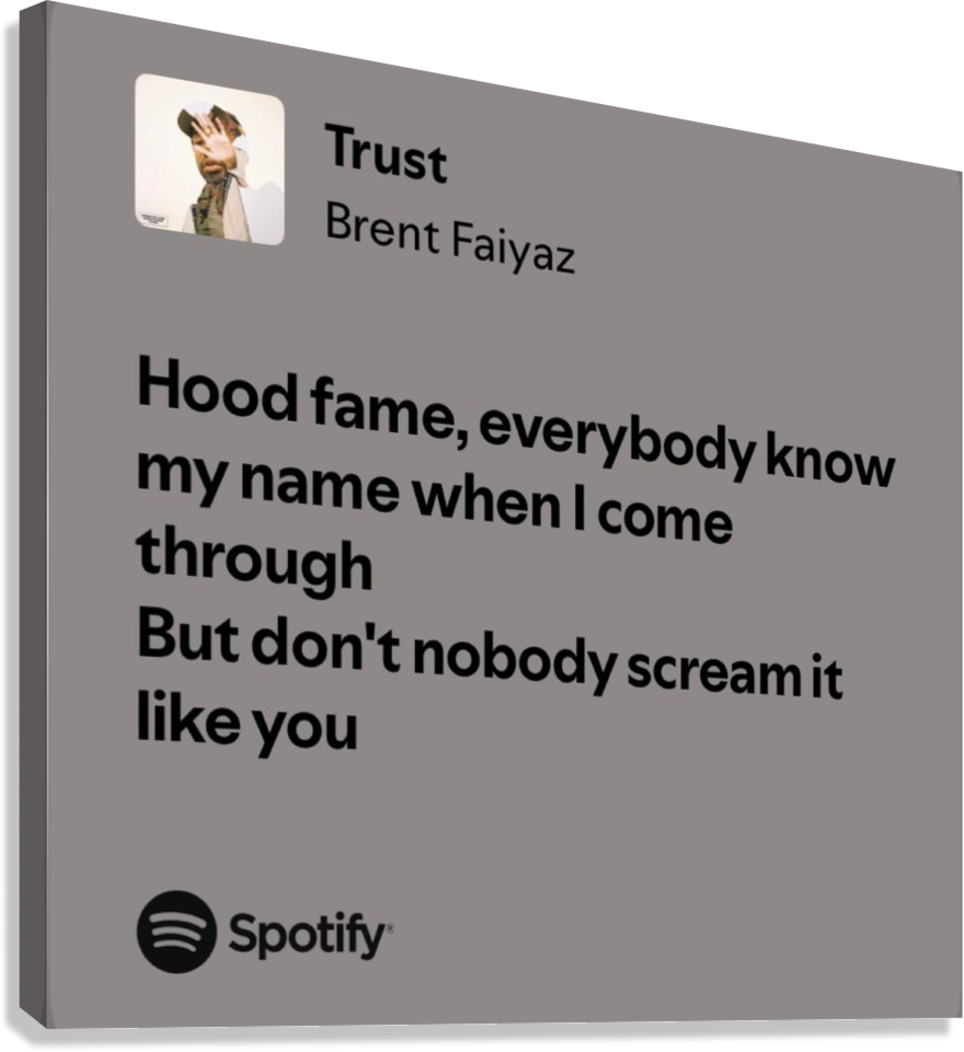 BRENT FAIYAZ LYRICS CANVAS POSTER